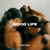 Fast Boy « Good Life »