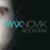 Max Novik « Rockstar »